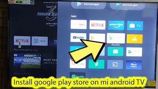 How to install google play store on MI android TV [upl. by Addiego]