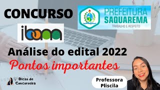 CONCURSO de SAQUAREMA  Análise do edital 2022  Banca IBAM [upl. by Voleta]