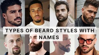 Types of Beard Styles for Men with Names [upl. by Rillings]