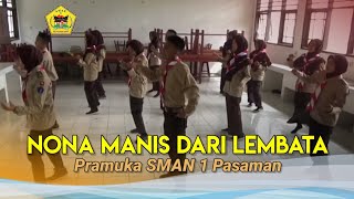 NONA MANIS DARI LEMBATA Pramuka SMAN 1 Pasaman [upl. by Kapeed772]