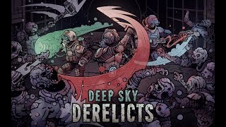 Deep Sky Derelicts  Official Launch Trailer [upl. by Roch507]