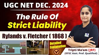 THE RULE OF STRICT LIABILITY  UGC NET JRF LAW  RYLANDS VS FLETCHER  UGC NET LAW EXAM 2024 [upl. by Eikkin]