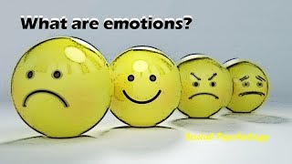 Emotions  Social Psychology [upl. by Leunas]