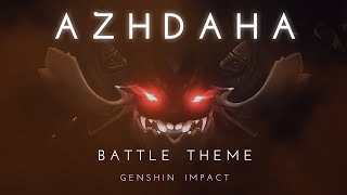 Azhdaha Battle Theme All Phases  Genshin Impact OST [upl. by Balch]