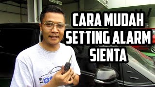 CARA MUDAH SETTING ALARM MOBIL TOYOTA SIENTA ▶️ SUBTITLE 🇮🇩 amp 🇬🇧 [upl. by Wilburt]