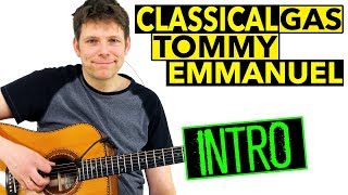 How To Play Classical Gas Guitar Lesson Tommy Emmanuel Mason Williams [upl. by Anelrac551]