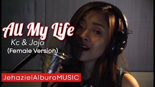 All My Life  Kci amp Jojo  Jehaziel Alburo [upl. by Jews803]