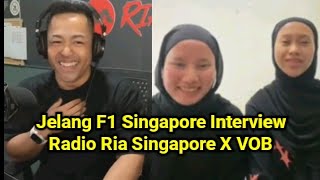 Jelang GP F1 Singapore Interview Radio Ria Singapore X Voice Of Baceprot Marsya VOB Berhalangan [upl. by Leanna6]