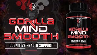 Gorilla Mind Smooth Nootropic Formula  Full Product Breakdown [upl. by Erbma35]