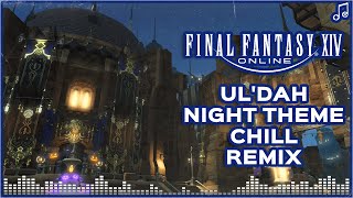 Sultana Dreaming UlDah Night Theme ▸ Chill Jazz Remix ▸ Final Fantasy XIV [upl. by Chiquita]