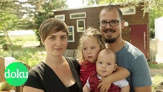 Die KonsumAussteiger Mit Kindern im MiniHaus  WDR Doku [upl. by Annekcm345]