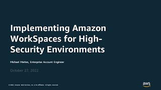 Implementing Amazon WorkSpaces for HighSecurity Environments  AWS Virtual Workshop [upl. by Atikkin]