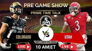 PreGame Show  Colorado Buffaloes VS Utah Utes  PrimeTimeTalk 42 [upl. by Iadam942]