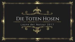 Die Toten Hosen  Laune der Natur  Best of Mix aus München 19201217 und Stuttgart 091217 [upl. by Dloraj]