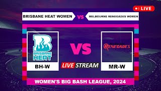 Live  Brisbane Heat Women vs Melbourne Renegades Women Live Cricket Score amp Commentary [upl. by Neerac]