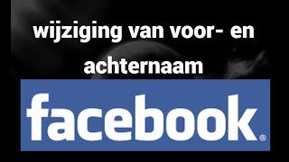 Hoe u uw voor en achternaam op Facebook kunt wijzigen [upl. by Ardnwahs659]