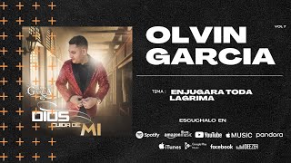 Enjugará Toda Lagrima  Olvin García NUEVO [upl. by Halvaard655]