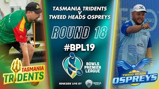 BPL19  Round 18  Tasmania Tridents v Tweed Heads Ospreys [upl. by Mallin]