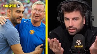 Gerard Pique REVEALS The DIFFERENCES Between Being Managed By Sir Alex Ferguson amp Pep Guardiola👀🤔 [upl. by Ellinej257]