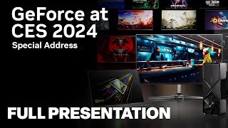 NVIDIA GeForce at CES 2024 Full Presentation  CES 2024 [upl. by Ainevuol]