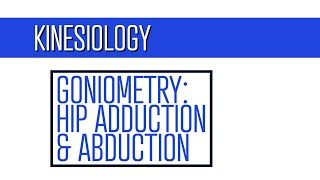 Goniometry Hip Adduction and Abduction [upl. by Stilwell20]