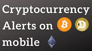 How to set price alert for cryptocurrency Bitcoin  Ripple Ethereum on mobile [upl. by Eugaet]