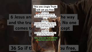 This one Truth will set you free shorts truth jesus free healing god [upl. by Groos]