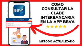 😱😊COMO CONSULTAR LA CLABE INTERBANCARIA BANCOMER EN LA APP BBVA😉 [upl. by Dirraj]