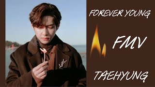 🤍TAEHYUNG FOREVER YOUNG FMV🤍 [upl. by Middleton729]