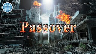 Passover  World Mission Society Church of God [upl. by Rothmuller188]