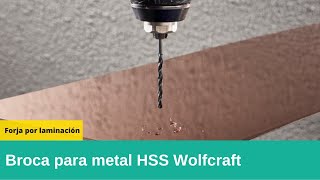 Broca para metal HSS forja por laminación Wolfcraft ¡Potente [upl. by Russo]