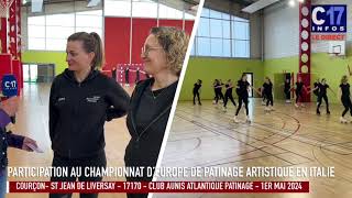 AUNIS ATLANTIQUE PATINAGE PARTICIPE AU CHAMPIONNAT D’EUROPE DE PATINAGE ARTISTIQUE EN ITALIE [upl. by Crandell]