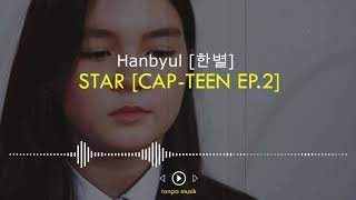 Without Music Hanbyul 한별  STAR K POP 재능평가 CAP TEEN EP 2 [upl. by Aihsenad]