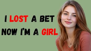 I Lost a Bet Now I’m a Girl CrossdressedstoryBoy2GirlM2FTGTF [upl. by Aldric]