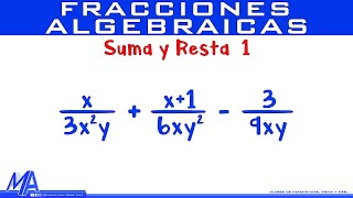 Suma y resta de fracciones algebraicas  Ejemplo 1 [upl. by Gabriele857]