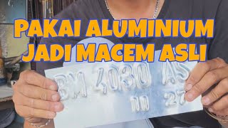 Cara membuat plat nomor menggunakan aluminium [upl. by Powel951]