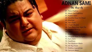 Adnan Sami  Tera Chehra  Best Of ADNAN SAMI ❤ Adnan Sami Top Hit Songs 🔥 Bollywood 2019 most song [upl. by Lash433]