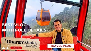 Dharamshala to Mcleodganj Ropeway in just 10 minutes  Dharamshala Skyway  Ticket Price amp timings [upl. by Aynotan]