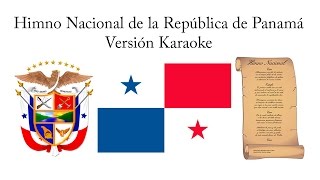 Himno Nacional de la República de Panamá Versión Karaoke [upl. by Constantia24]