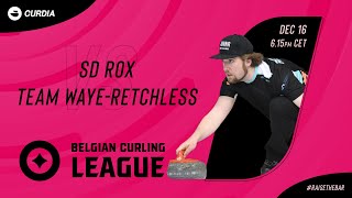 SD Rox 🇧🇪 vs Team WayeRetchless 🏴󠁧󠁢󠁥󠁮󠁧󠁿 🥌 BCL  Mixed Doubles [upl. by Aneled]