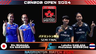 VIRTUAL SCORE  Rin IWANAGAKie NAKANISHI vs KanlahaMuenwong  Canada Open 2024 Badminton [upl. by Reemas]