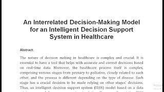 An Interrelated Decision Making Model for an Intelligent Decision Support System in Healthcare [upl. by Grados]