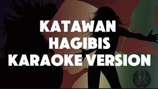 KatawanHagibis Karaoke Version [upl. by Annayrb118]