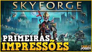 SKYFORGE EM 2022  PRIMEIRAS IMPRESSÕES DO MMORPG  PC SWITCH PS4 E XBOX ONE ⚔️⚡ [upl. by Uttica]