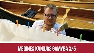 Medinės kanojos gamyba 35 stiklo audinys ir derva [upl. by Alyk888]