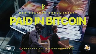 Paid In Bitcoin  The Bitcoin Nashville 2024 Documentary With BTCPay Server [upl. by Shaum770]