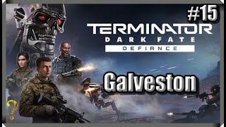 Terminator Dark Fate Defiance  Galveston 15 [upl. by Ogaitnas993]