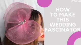 HOW TO MAKE A WEDDING CRINOLINE FASCINATOR FASCINATOR MAKING FOR BEGINNERS [upl. by Anaitat24]