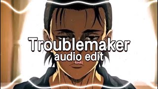 Troublemaker  audio edit [upl. by Aikemaj]