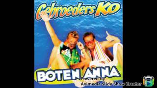 Gebroeders ko boten anna german version [upl. by Ashien]